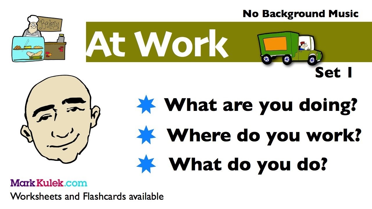 Talk About Jobs at Work Questions Mark Kulek ESL YouTube