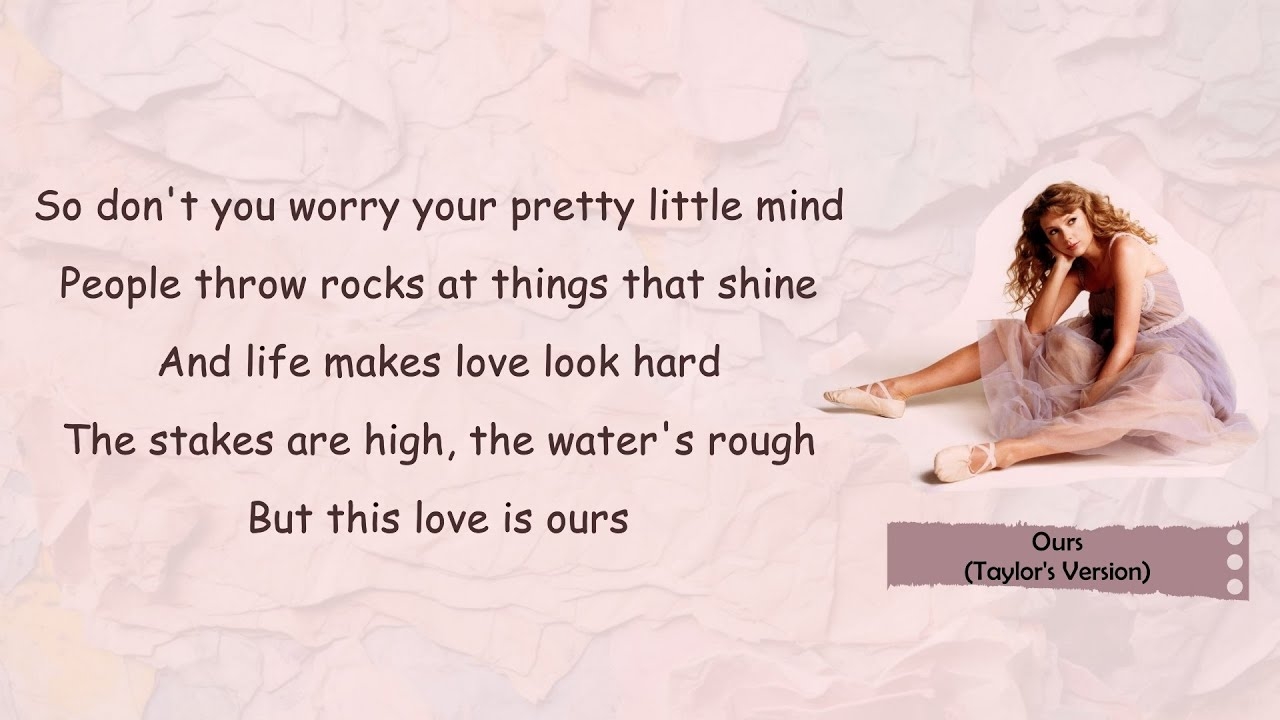 Taylor Swift Ours Taylor s Version Lyric Video YouTube