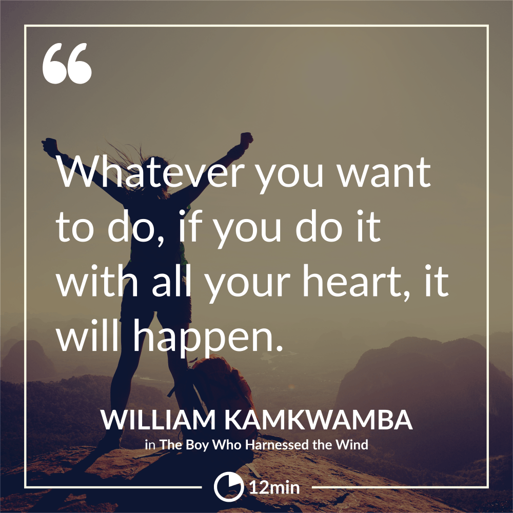 The Boy Who Harnessed The Wind Summary William Kamkwamba