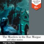 THE MURDERS IN THE RUE MORGUE AND OTHER STORIES INTERNATIONAL READER