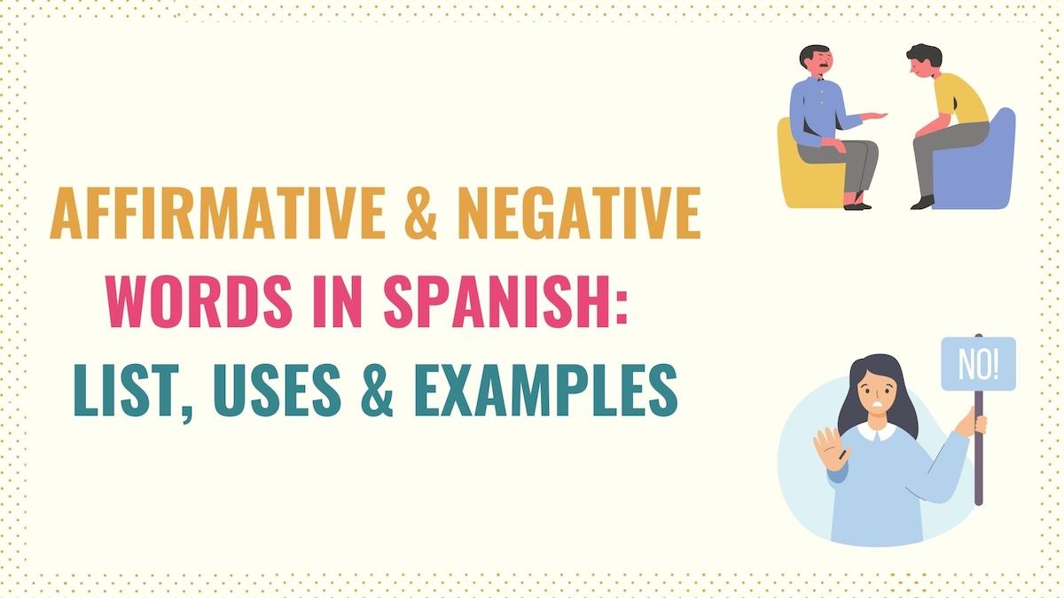 spanish affirmative and negative words