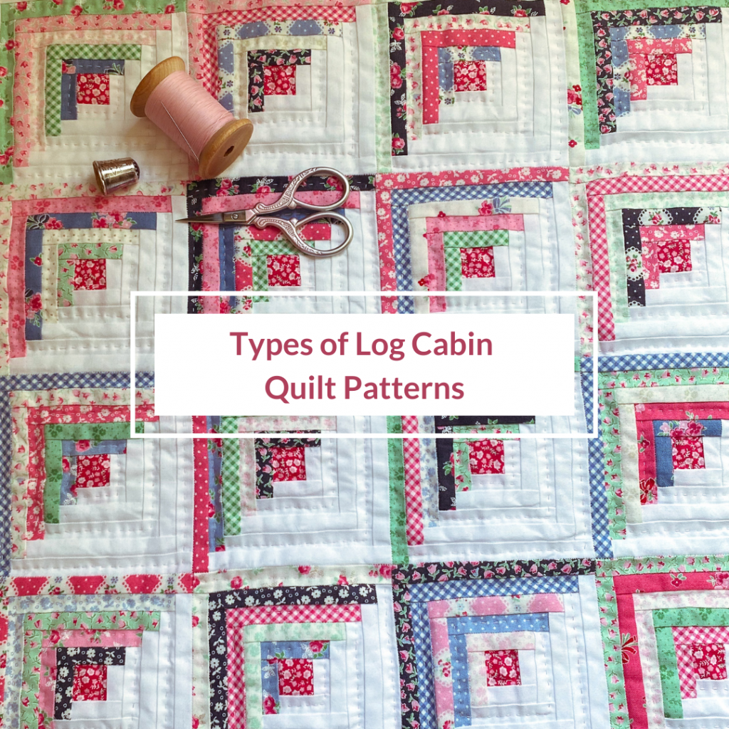 Types Of Log Cabin Quilt Patterns Felicia s World Types Of Log Cabin Quilt Patterns Felicia s World