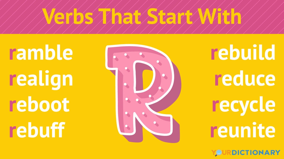 Verbs That Start With R YourDictionary Verbs That Start With R YourDictionary