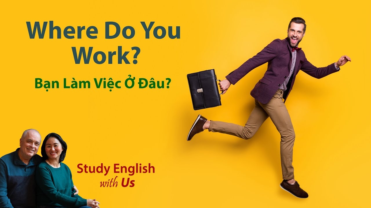 Where Do You Work YouTube