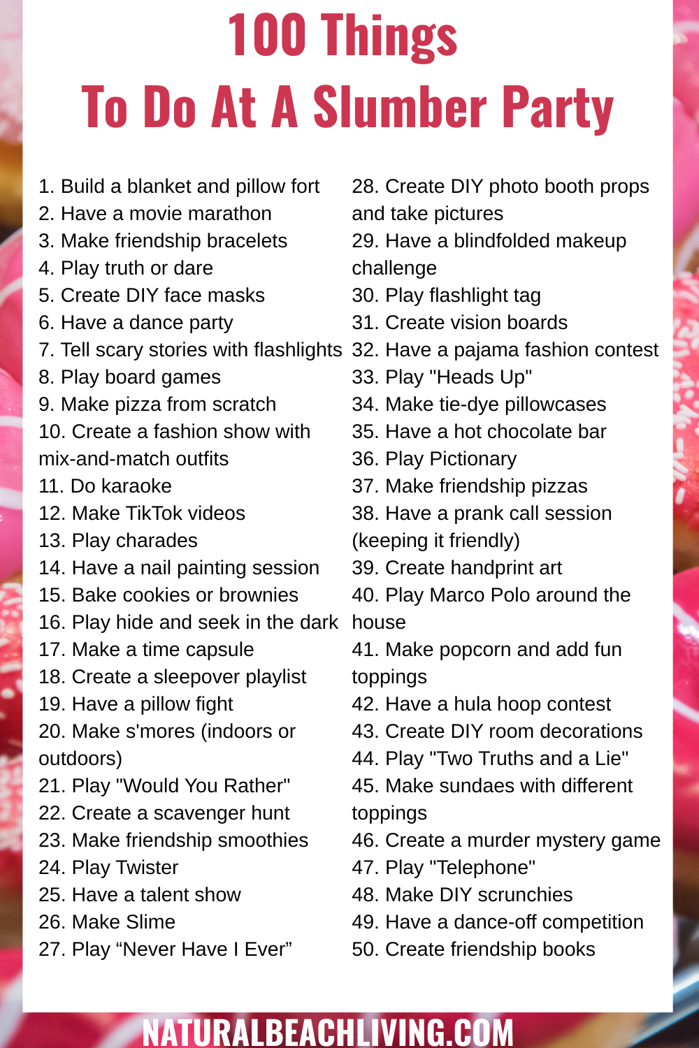 100 Fun Things To Do At A Sleepover Natural Beach Living