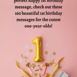 160 Happy 1st Birthday Wishes For The Cutest One Year Olds