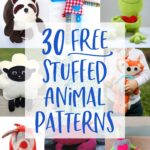 30 FREE Stuffed Animal Patterns With Tutorials To Bring To Life
