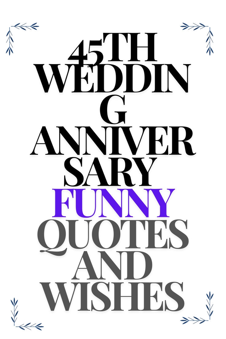 funny wedding anniversary quotes funny wedding anniversary quotes