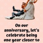 53 Funny Wedding Anniversary Quotes And Sayings