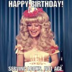 55 Hilarious Birthday Memes For Her That Say It Better Than A Card