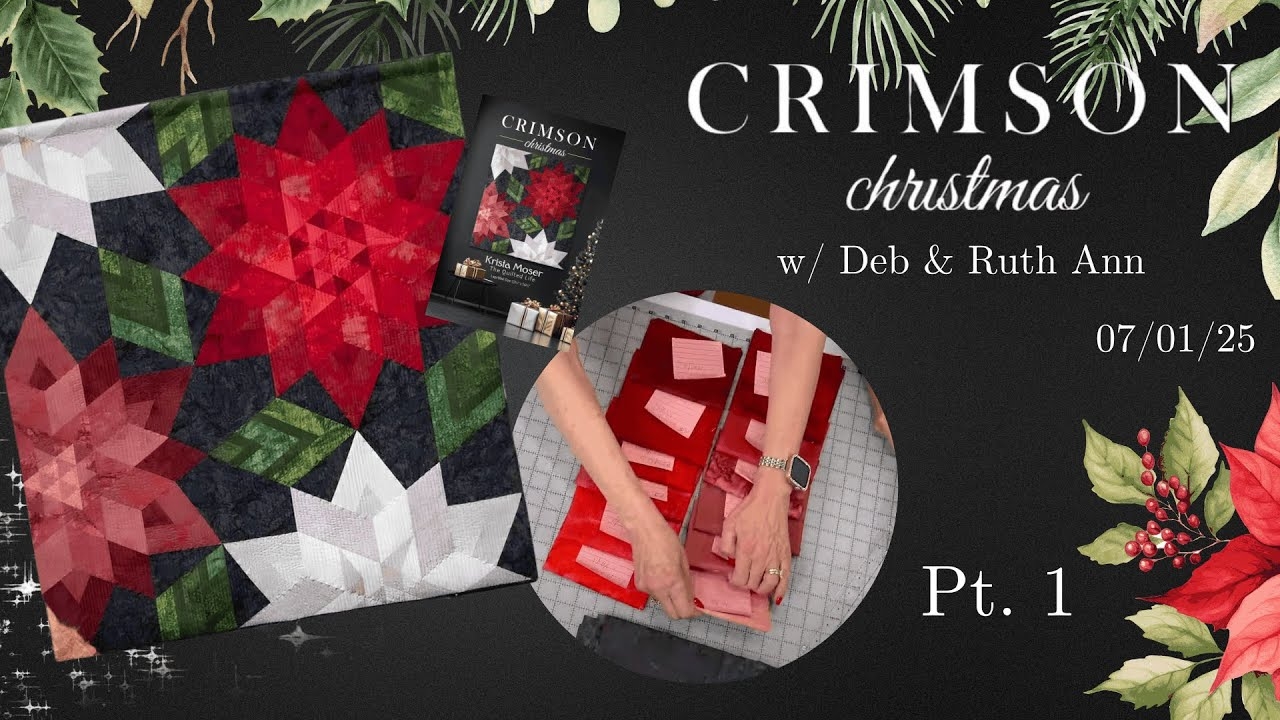 7 1 25 Crimson Christmas W Deb Ruth Ann YouTube
