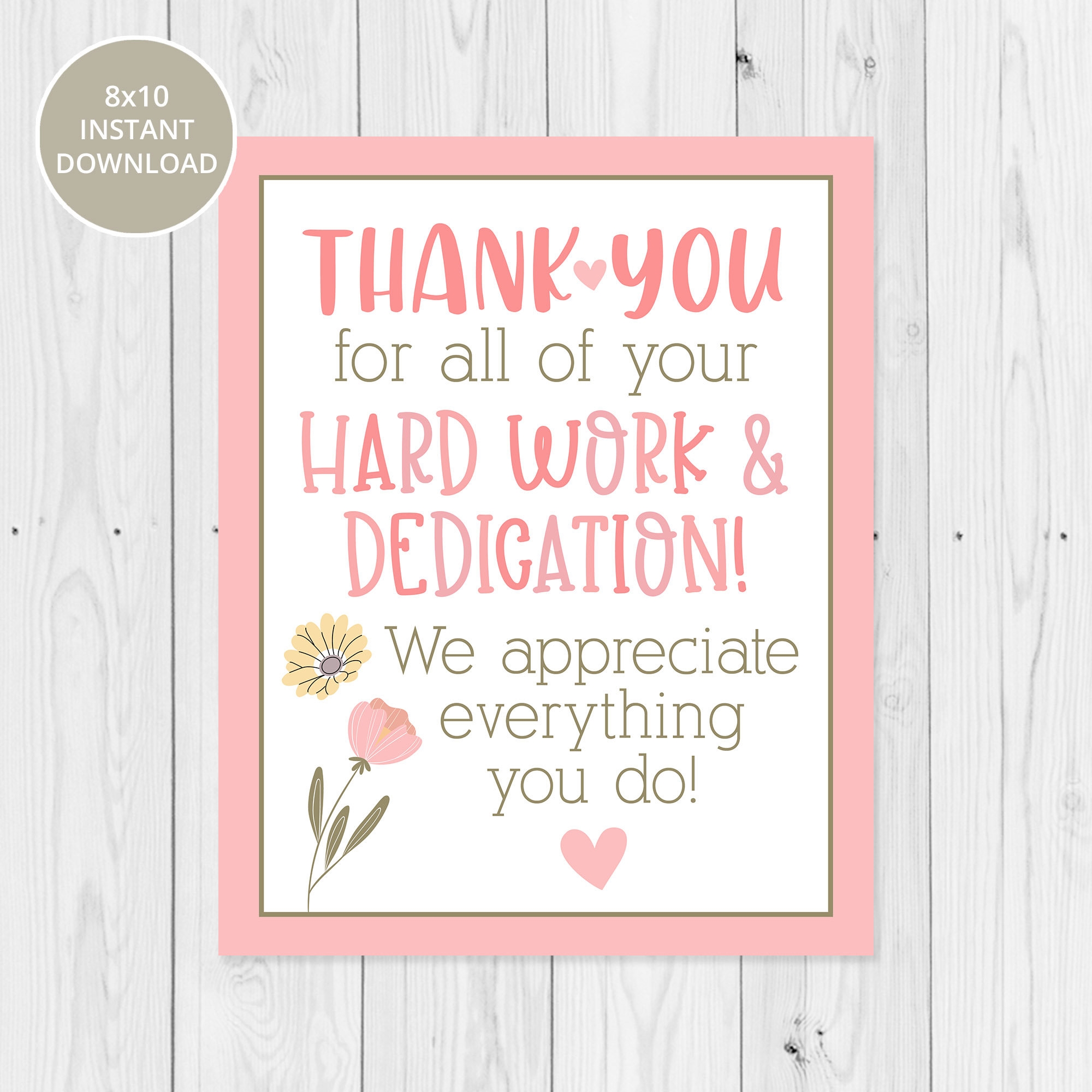 Flower Thank You For Your Hard Work 8x10 Printable Sign Candy Cookies Teacher Staff Appreciation Sign Volunteer Nurse INSTANT DOWNLOAD Etsy Flower Thank You For Your Hard Work 8x10 Printable Sign Candy Cookies Teacher Staff Appreciation Sign Volunteer Nurse INSTANT DOWNLOAD Etsy