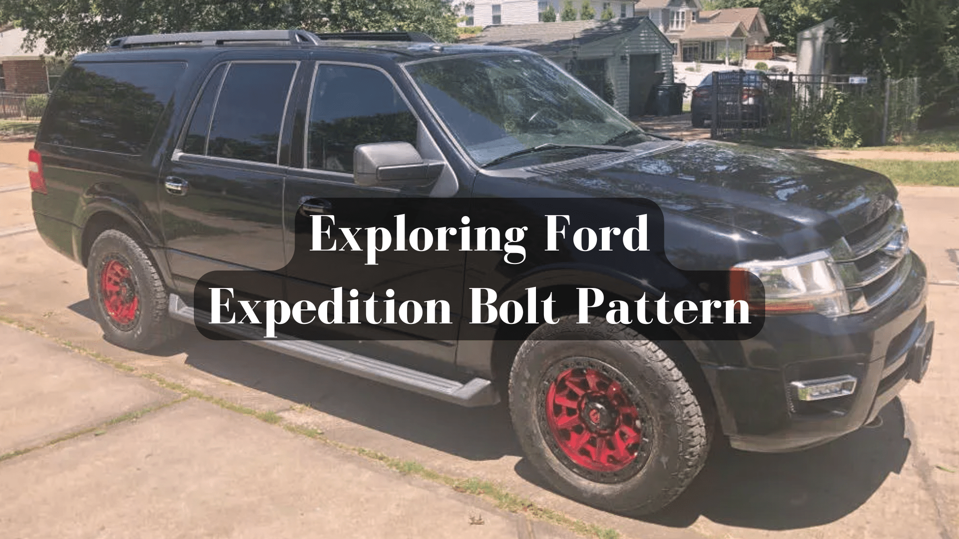 Ford Expedition Bolt Pattern My Honest Review Opple House Ford Expedition Bolt Pattern My Honest Review Opple House