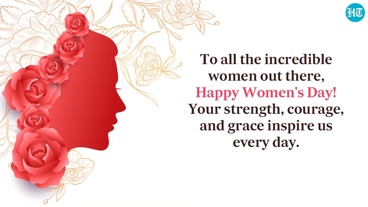 Happy Women s Day 2024 Best Wishes Images SMS Greetings And Loving Quotes To Share With Special Women In Your Life Hindustan Times