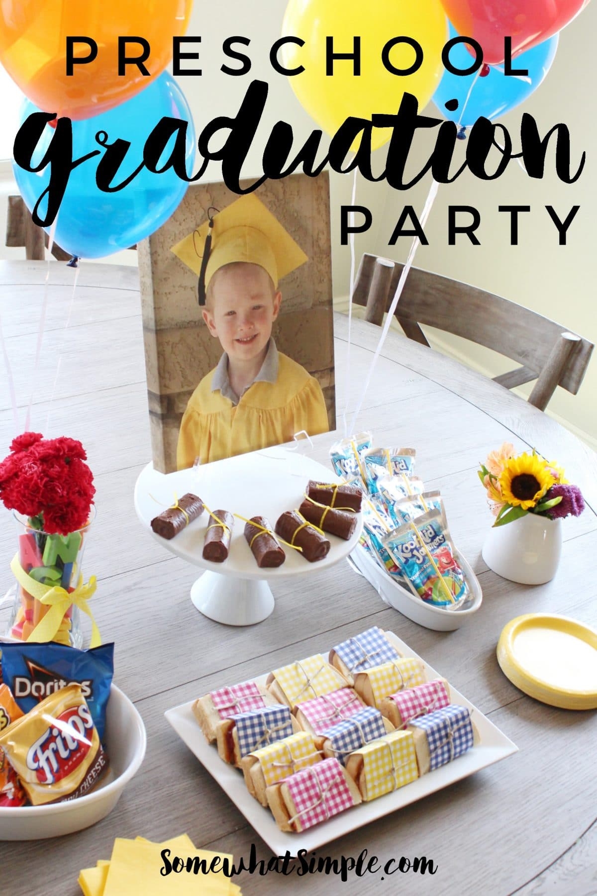 Preschool Graduation Party Somewhat Simple Preschool Graduation Party Somewhat Simple
